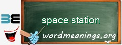 WordMeaning blackboard for space station